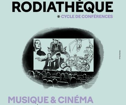 Rodiathèque : Musique & Cinéma épisode 2 : 1970 – 1985